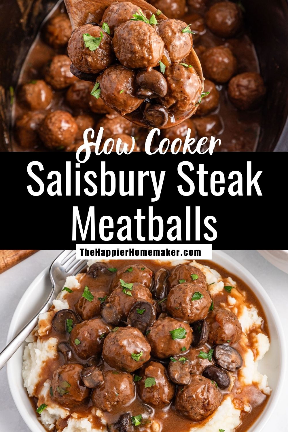 Crockpot Salisbury Steak Meatballs - The Happier Homemaker