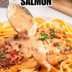 marry me salmon over pasta with recipe name overlay